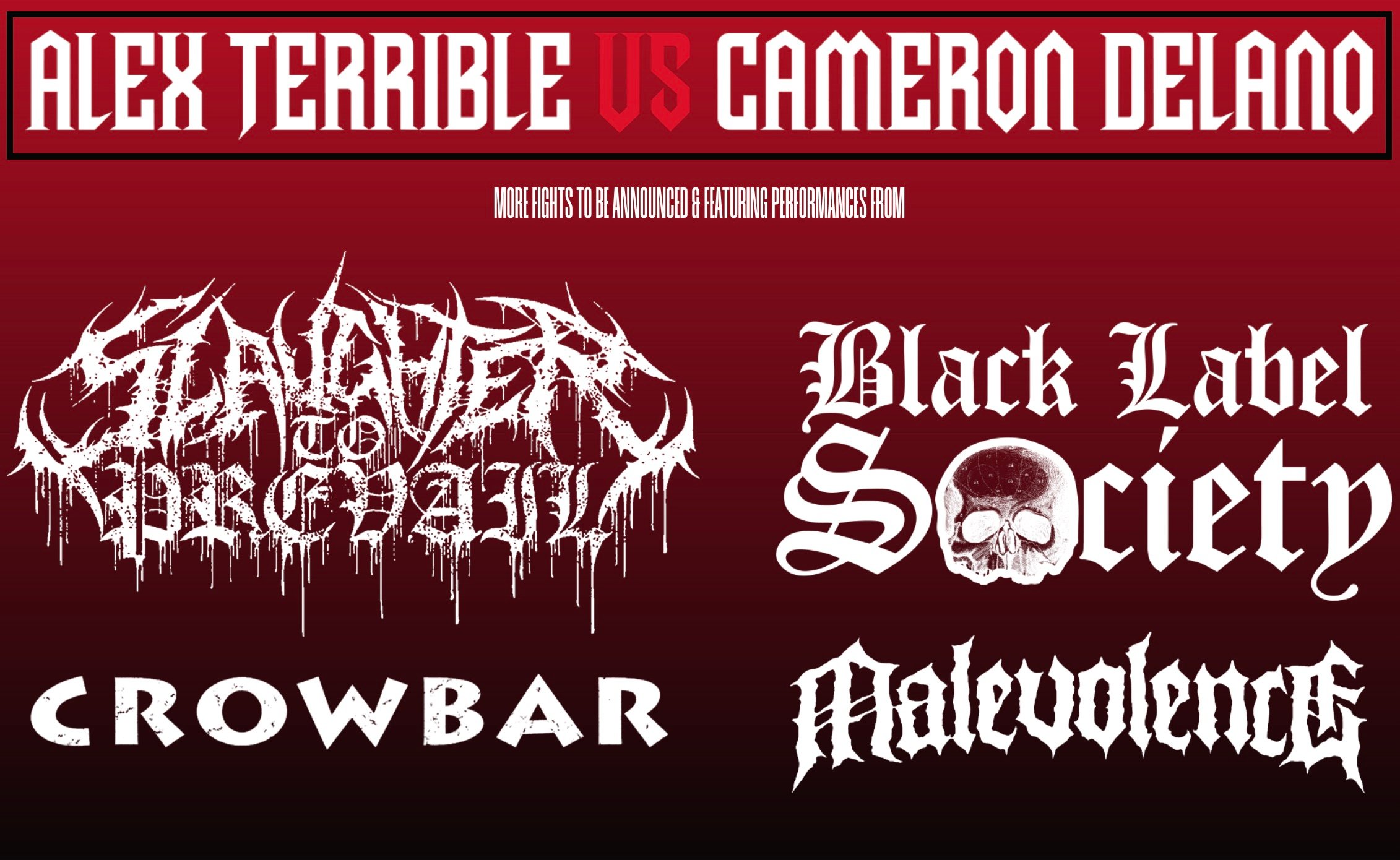 Lineup poster for the upcoming Blood4Blood event featuring Slaughter to Prevail, Black Label Society, Crowbar, and Malevolence, with a headline bout between Alex Terrible and Cameron Delano.